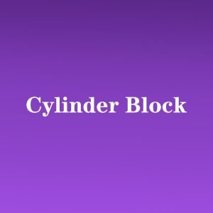 Cylinder Block